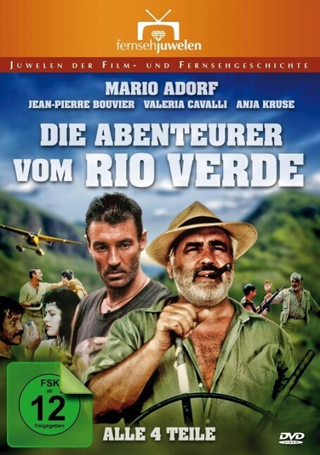 Die Abenteurer vom Rio Verde - Pierre Geller/ Jacques Cortal/ Jean-Louis Daniel/ Dominique Lancelot/ Thierry Lassalle