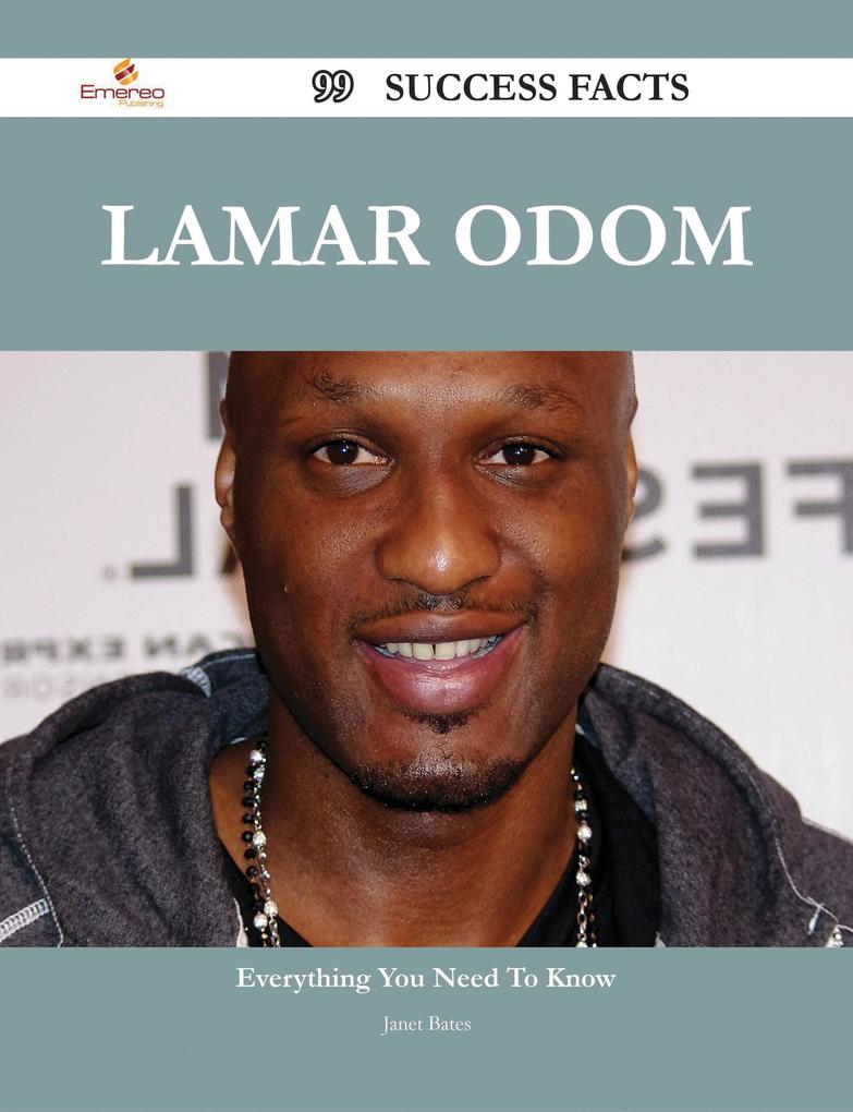 Lamar Odom 99 Success Facts - Everything you need to know about Lamar Odom