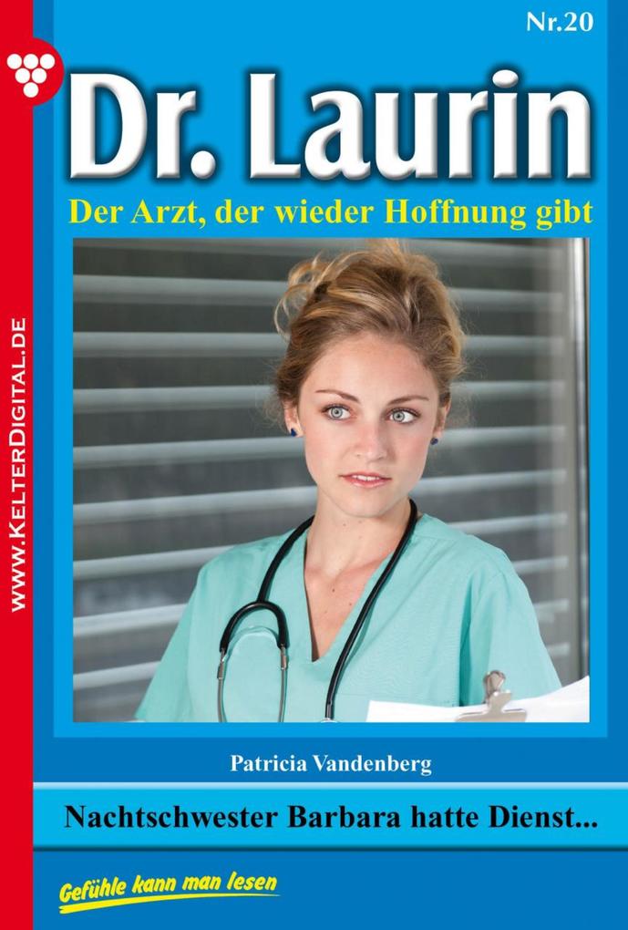 Dr. Laurin 20 - Arztroman