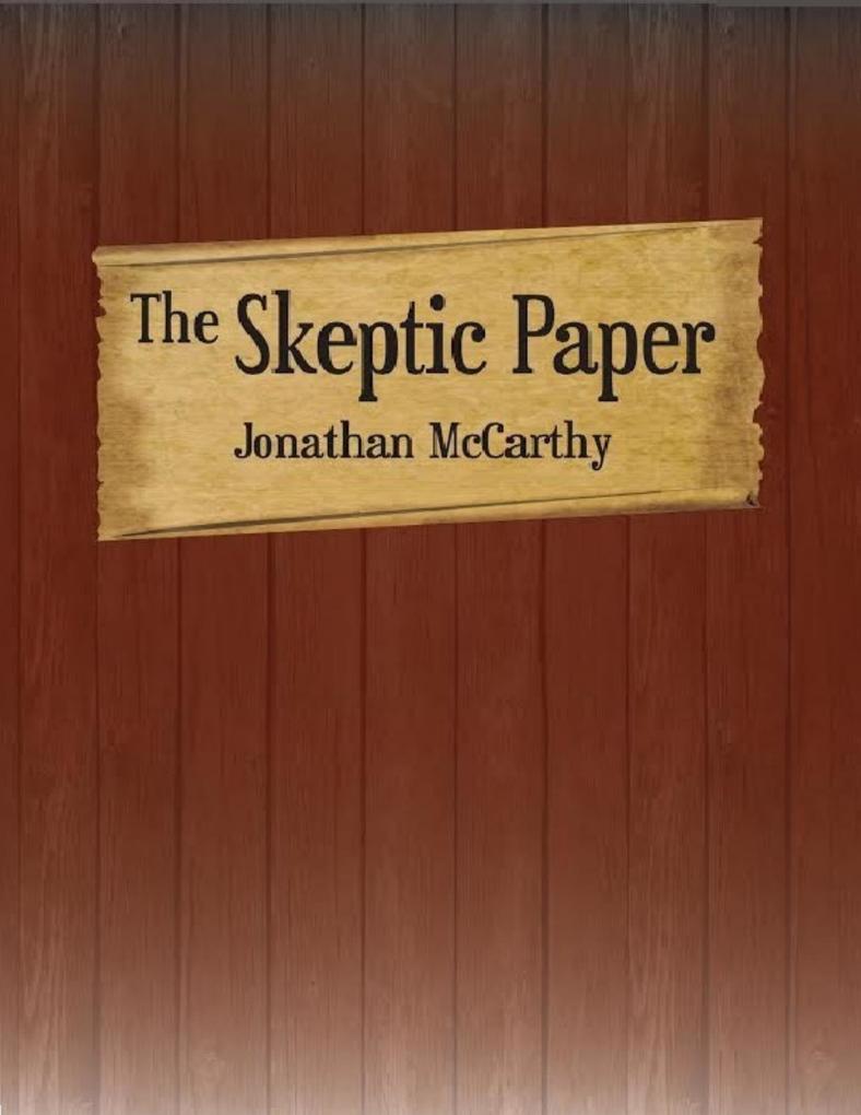 The Skeptic Paper