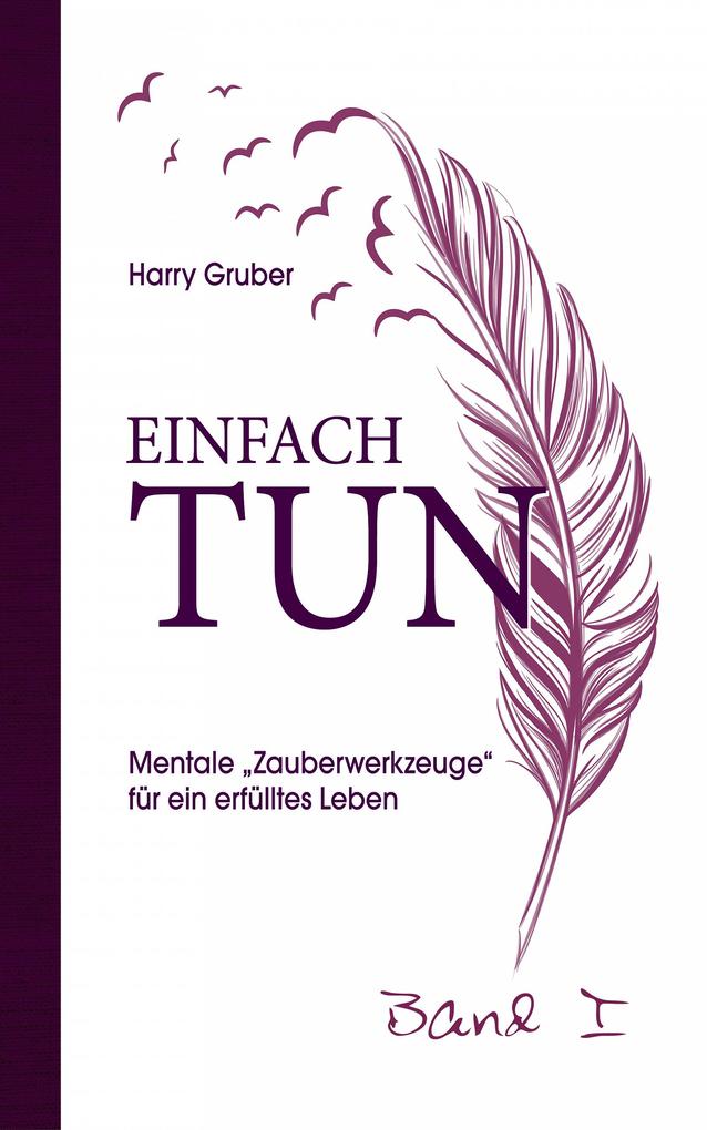 Harry Gruber Einfach Tun