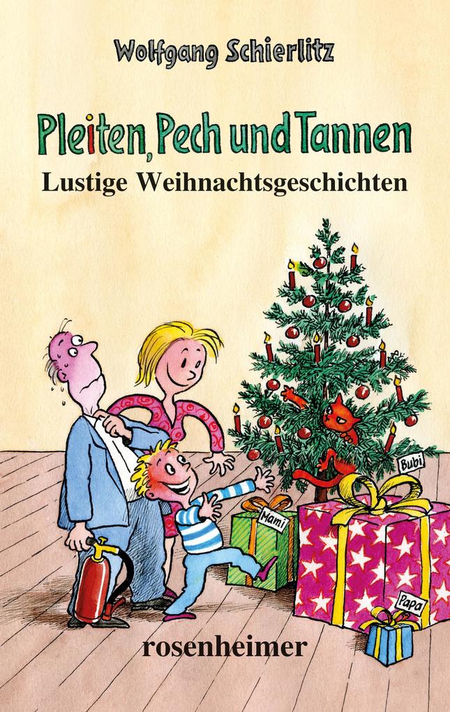 Pleiten Pech und Tannen
