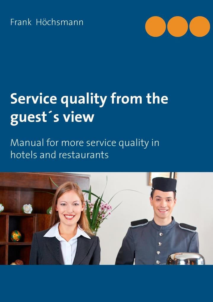 Service quality from the guest‘s view