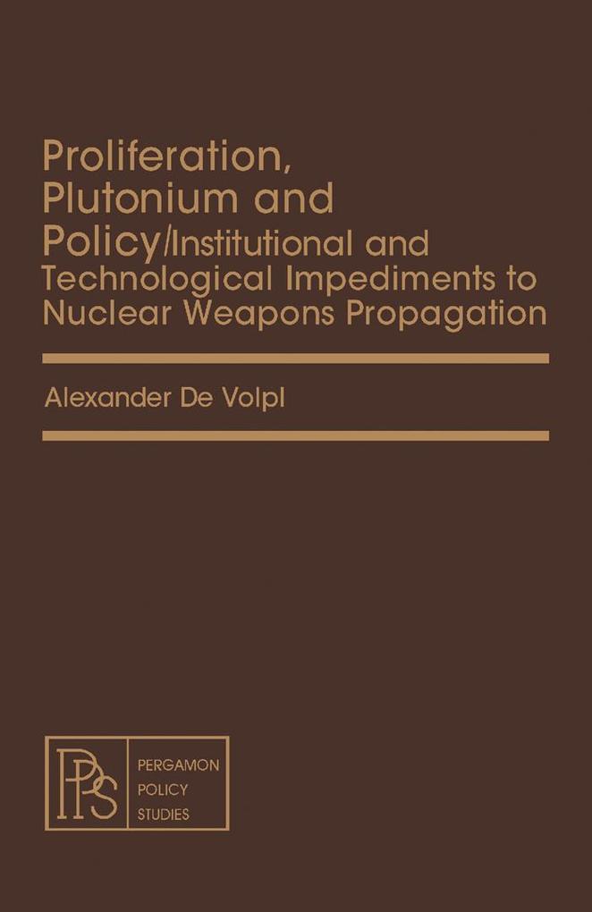 Proliferation Plutonium and Policy