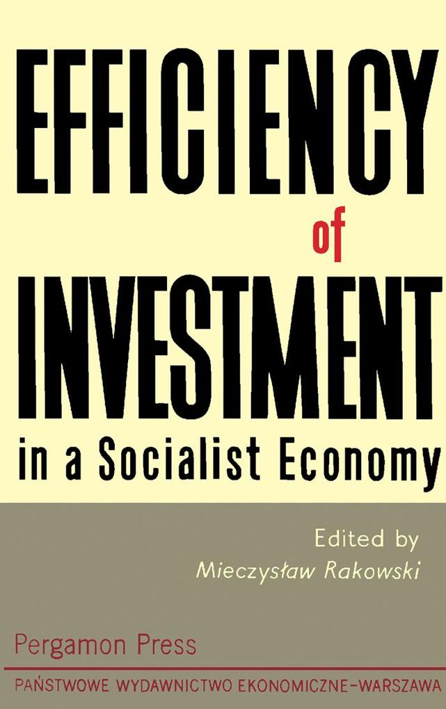 Efficiency of Investment in a Socialist Economy