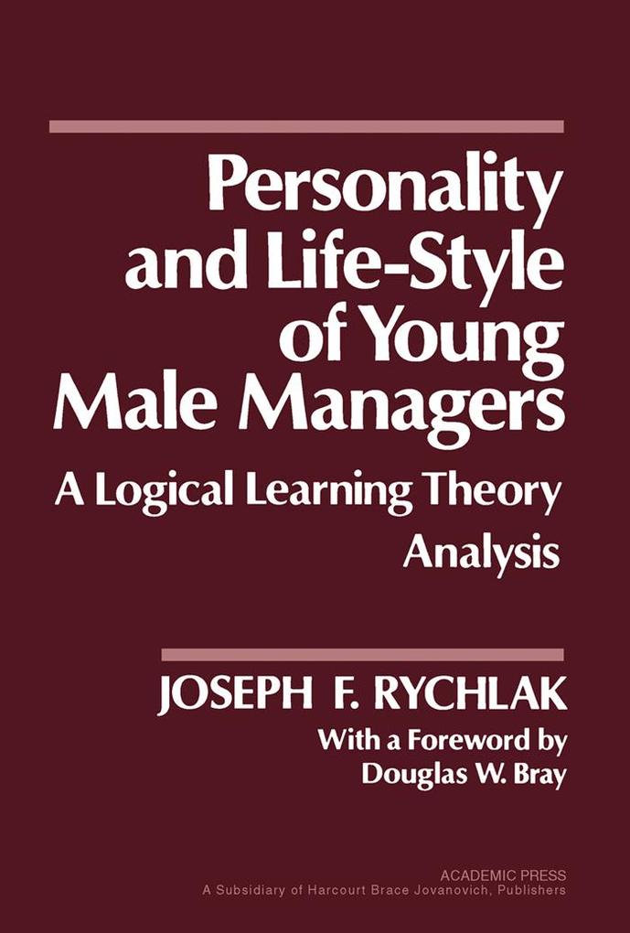 Personality and Life-Style of Young Male Managers