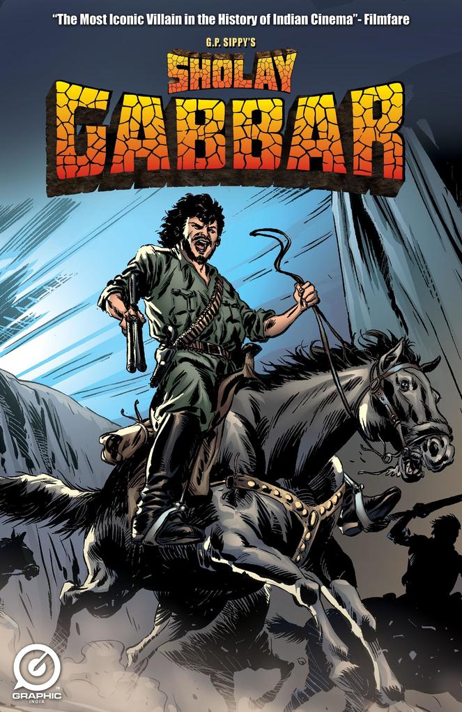 G. P. SIPPY'S SHOLAY - GABBAR