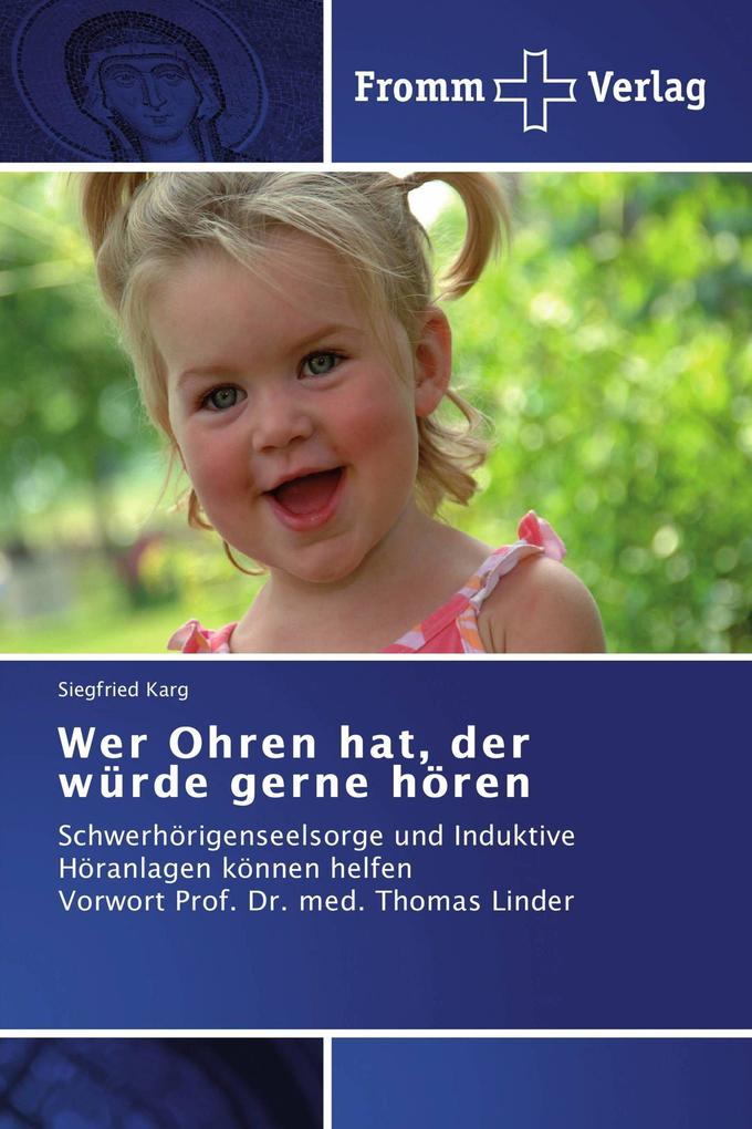 Wer Ohren hat der würde gerne hören