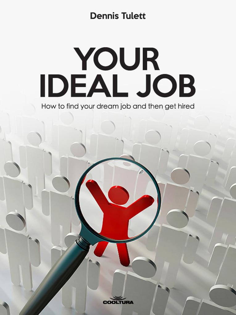 Your Ideal Job