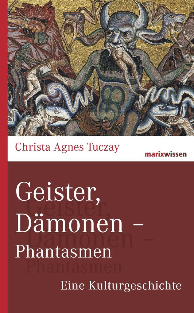 Geister, Dämonen - Phantasmen: Eine Kulturgeschichte (marixwissen) - Bild 5