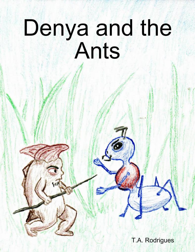 Denya and the Ants