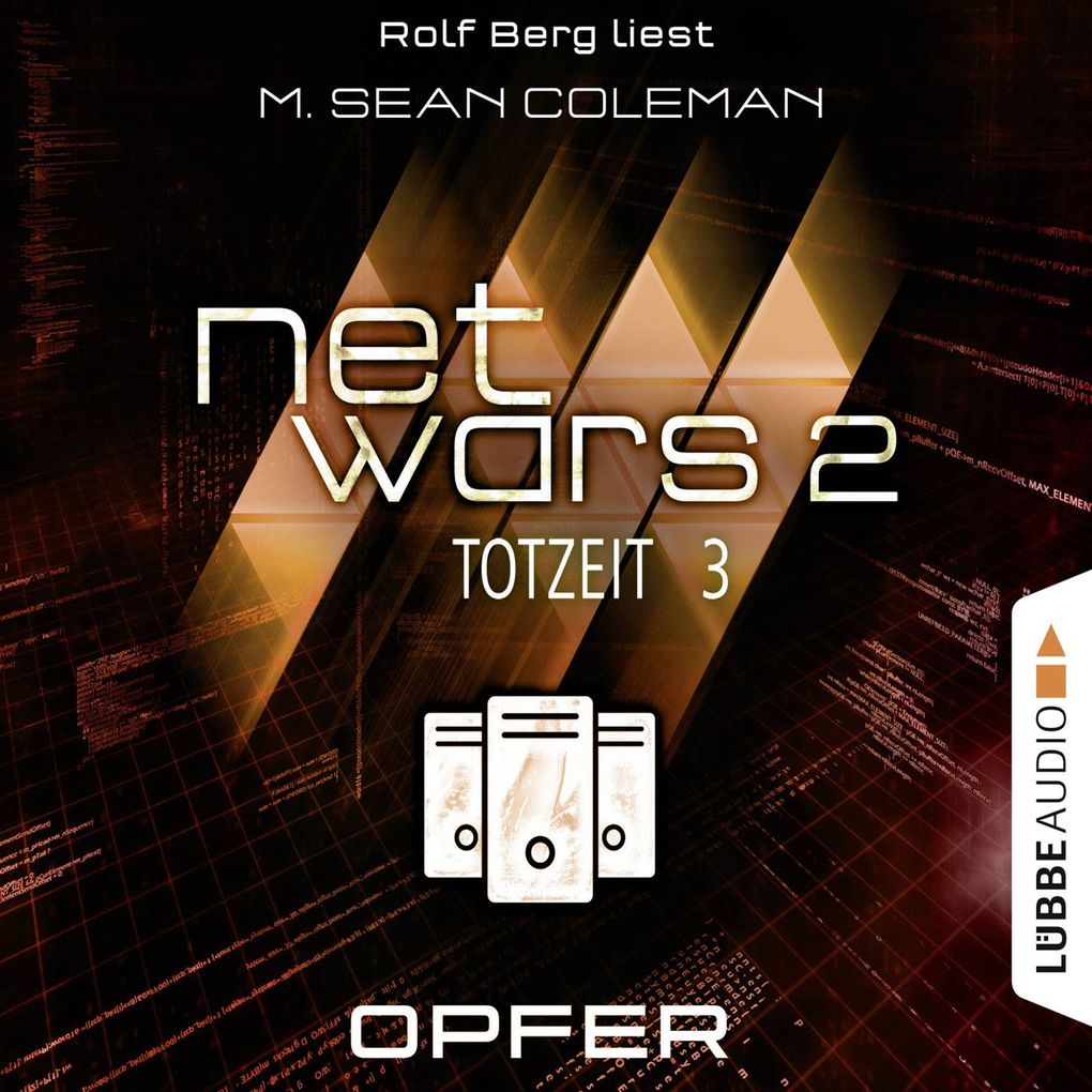 Netwars - Totzeit Folge 3: Opfer