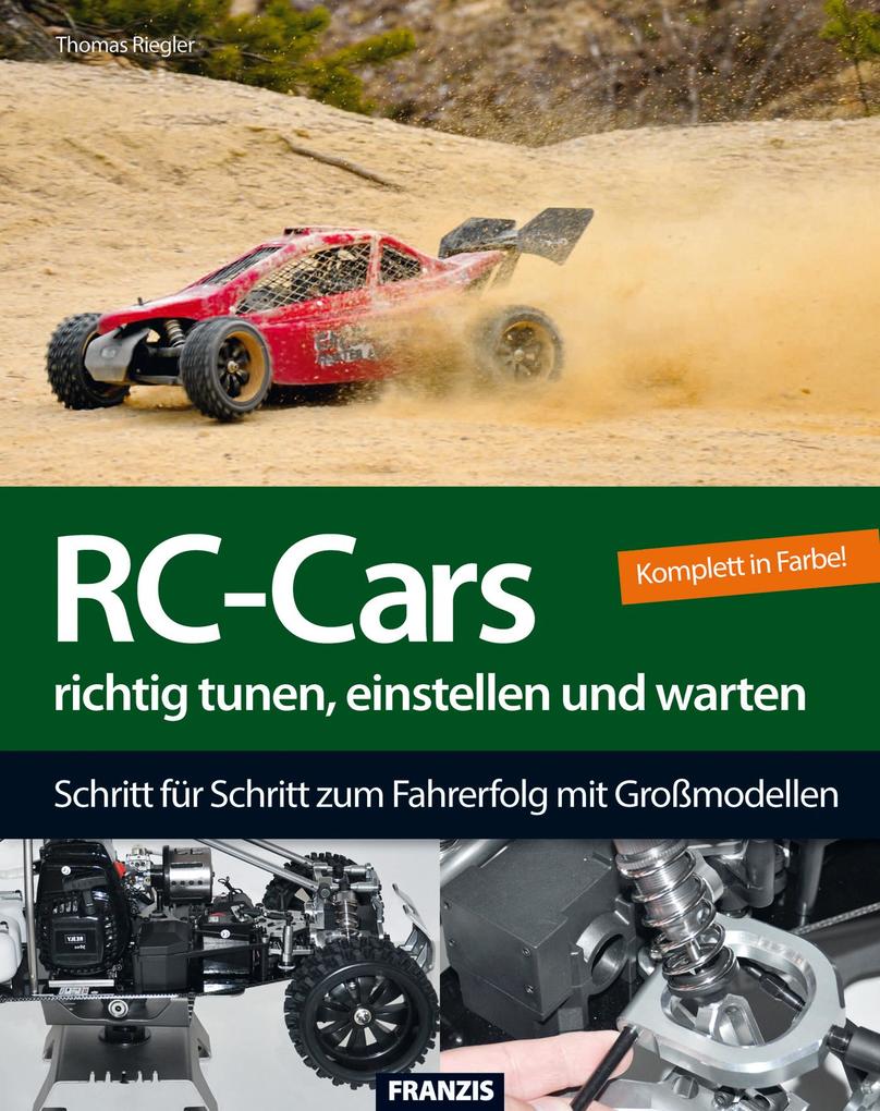 RC-Cars richtig tunen einstellen und warten - Thomas Riegler