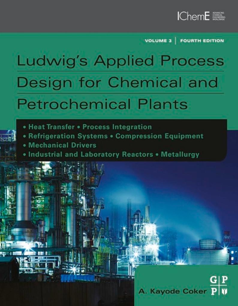 Ludwig's Applied Process Design for Chemical and Petrochemical Plants
