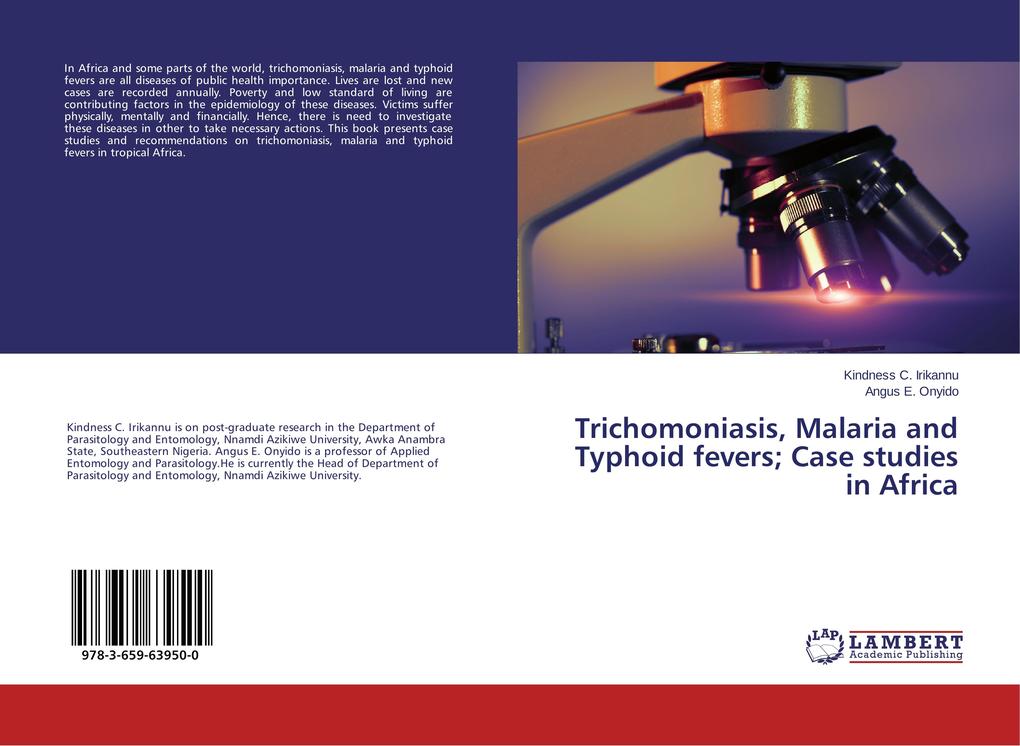 Trichomoniasis Malaria and Typhoid fevers; Case studies in Africa
