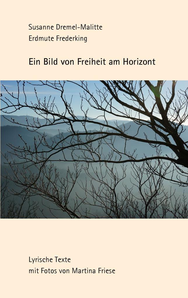 Ein Bild von Freiheit am Horizont