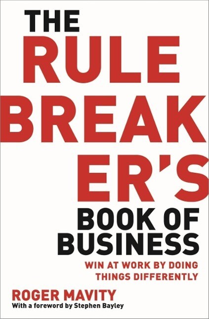The Rule Breaker‘s Book of Business