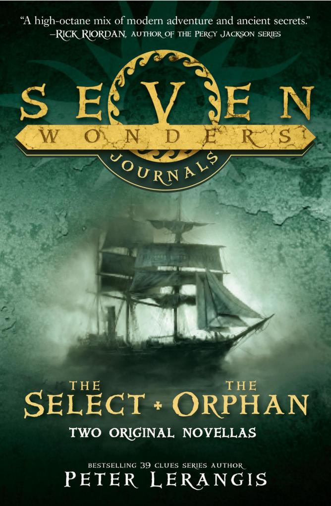 The Select and The Orphan (Seven Wonders Journals)