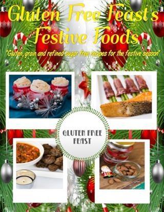Gluten Free Feast‘s Festive Foods