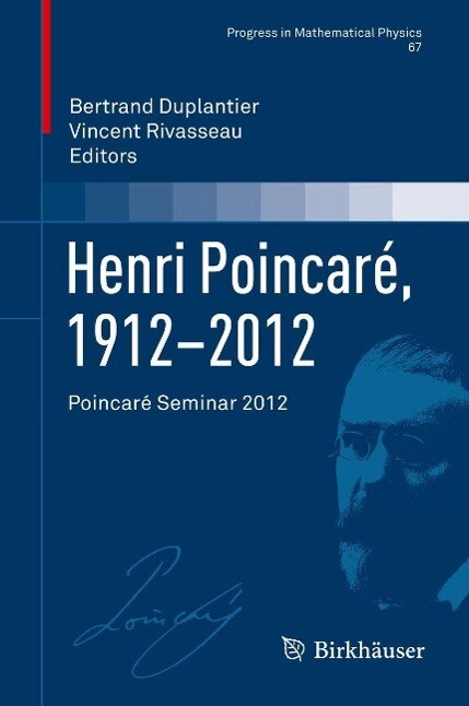 Henri Poincaré 1912-2012