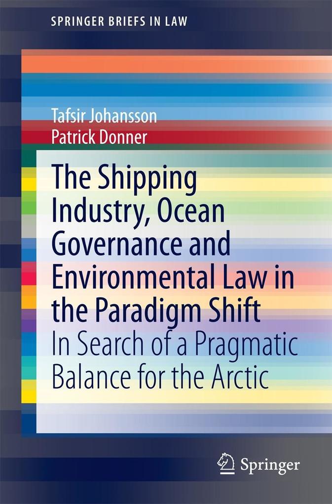 The Shipping Industry Ocean Governance and Environmental Law in the Paradigm Shift