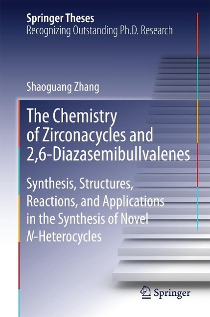 The Chemistry of Zirconacycles and 26-Diazasemibullvalenes