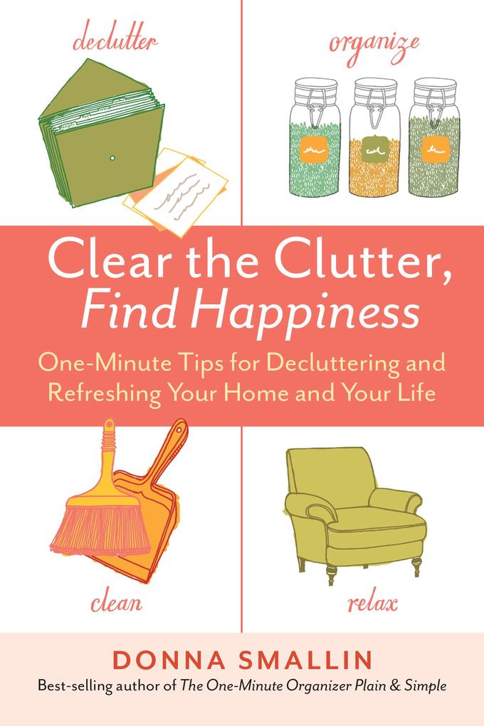 Clear the Clutter Find Happiness