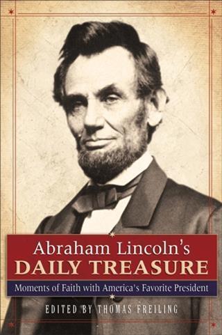 Abraham Lincoln‘s Daily Treasure