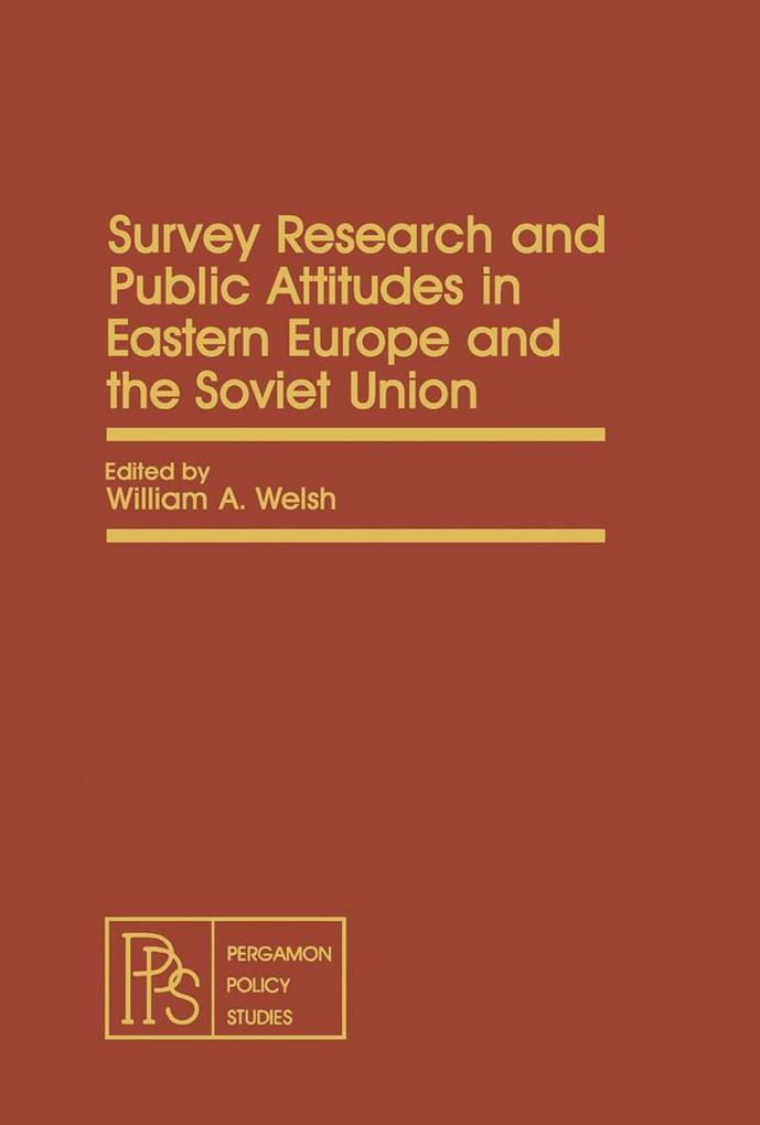 Survey Research and Public Attitudes in Eastern Europe and the Soviet Union