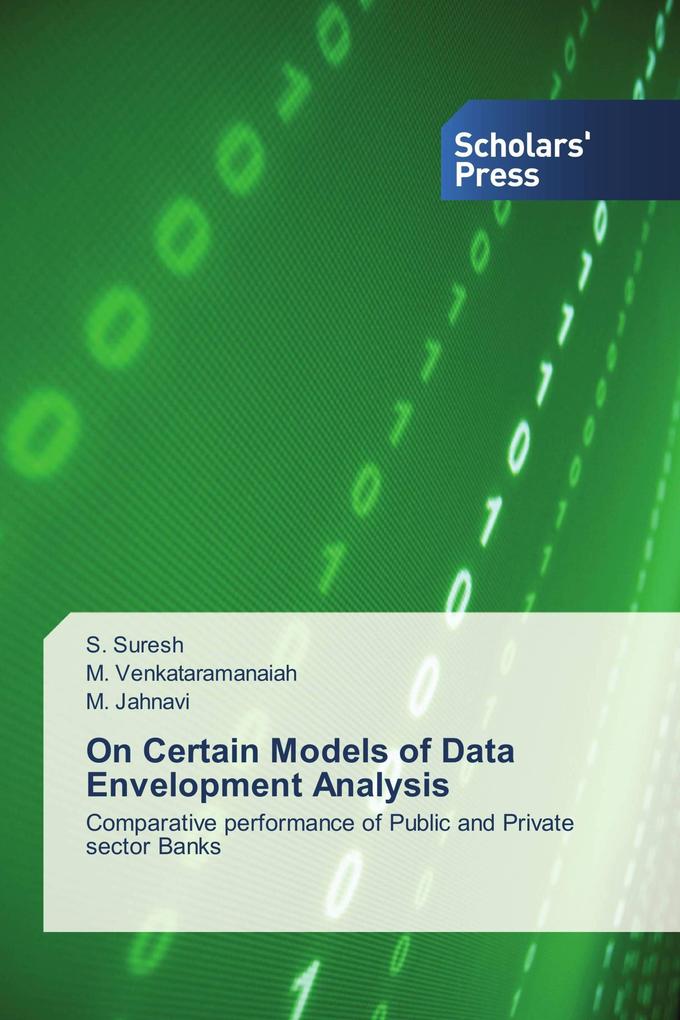 On Certain Models of Data Envelopment Analysis