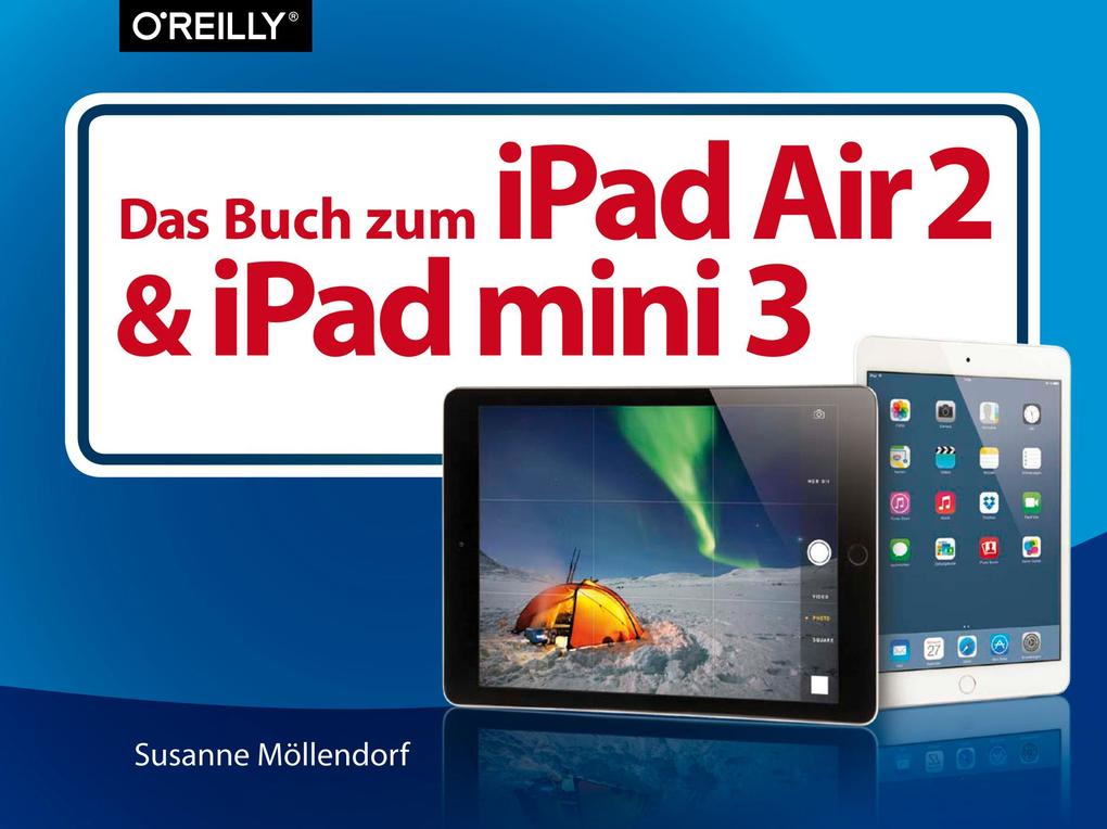 Das Buch zum iPad Air 2 und iPad mini 3 - Susanne Möllendorf