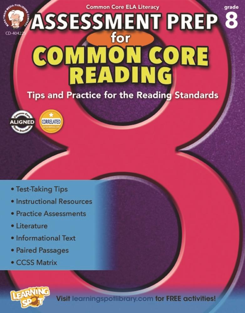 Assessment Prep for Common Core Reading Grade 8