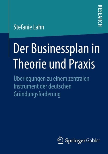 Der Businessplan in Theorie und Praxis - Stefanie Lahn
