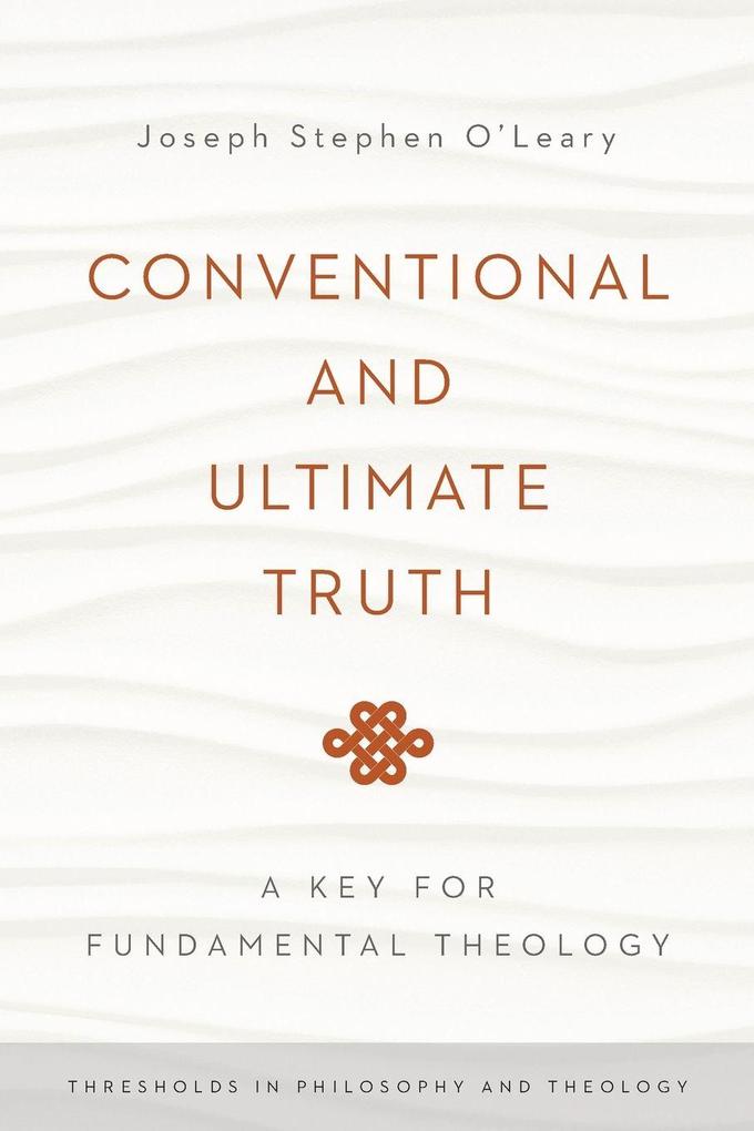 Conventional and Ultimate Truth