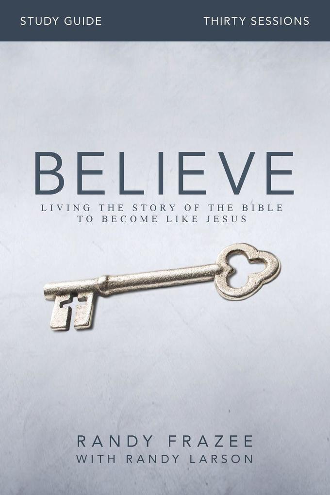 The Believe Bible Study Guide