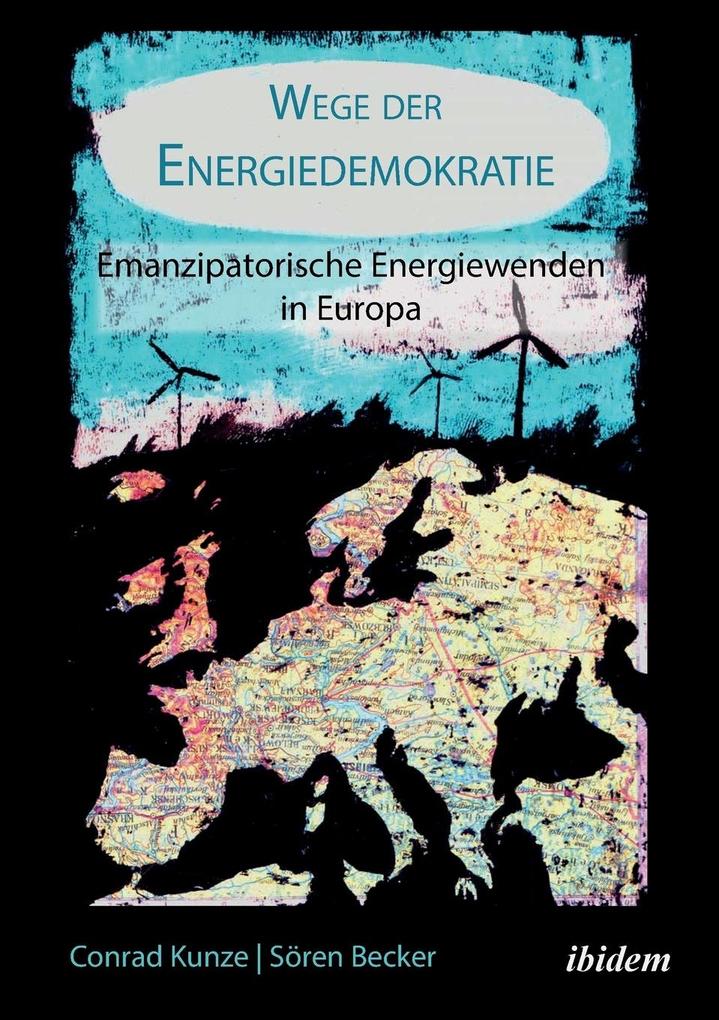 Wege der Energiedemokratie - Rosa-Luxemburg Becker Stiftung/ Sören Becker/ Conrad Kunze