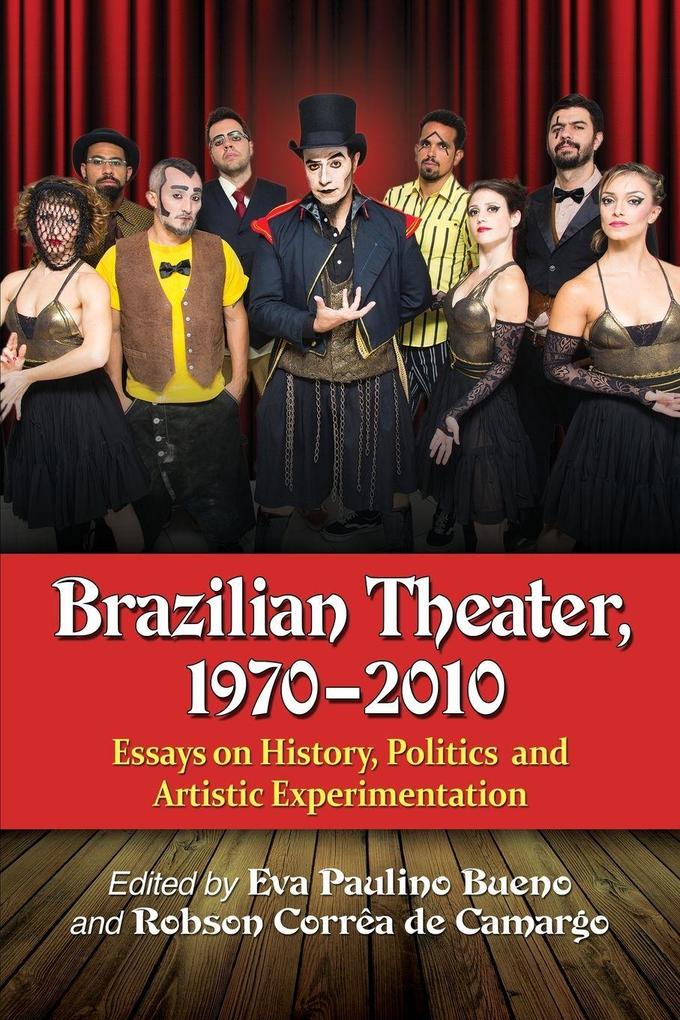 Brazilian Theater 1970-2010