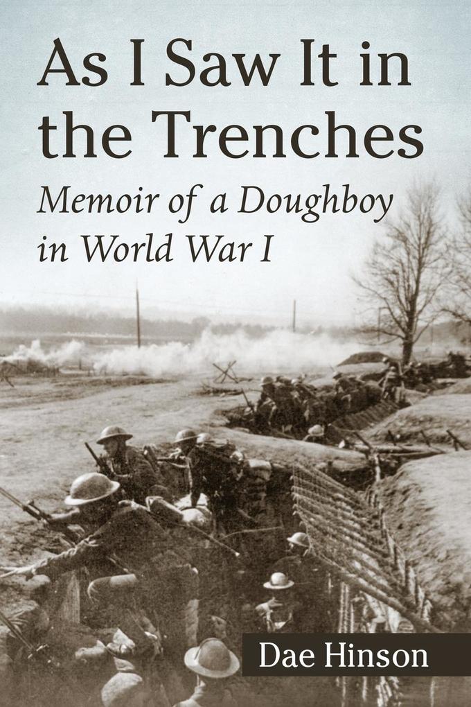 As I Saw It in the Trenches