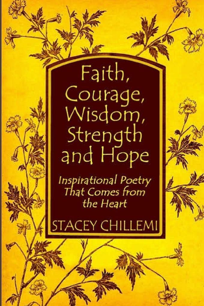 Faith Courage Wisdom Strength and Hope