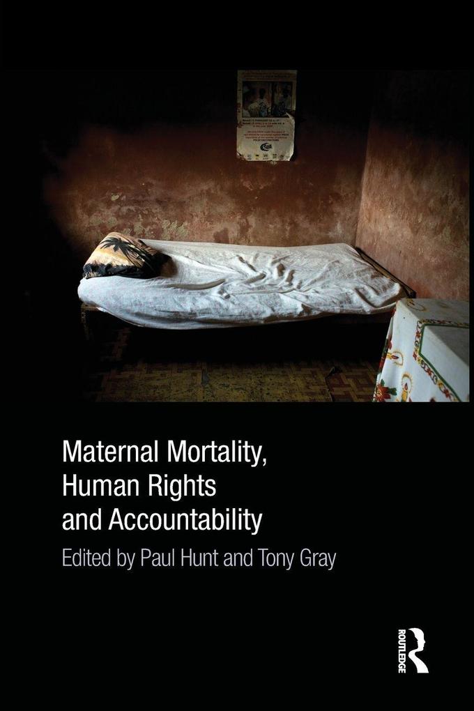 Maternal Mortality Human Rights and Accountability