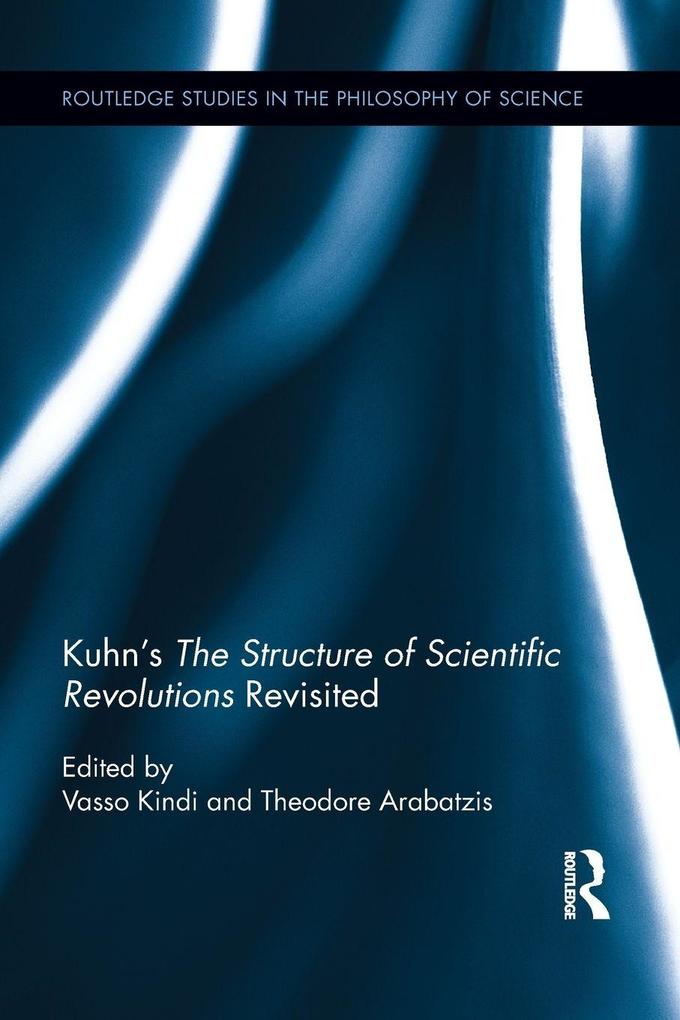 Kuhn's The Structure of Scientific Revolutions Revisited