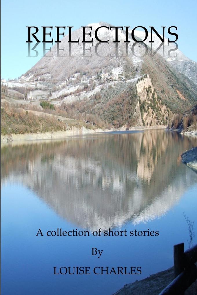 Reflections - A collection of Short Stories