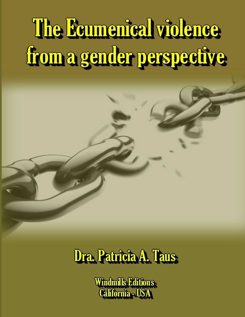 The Ecumenical violence from a gender perspective