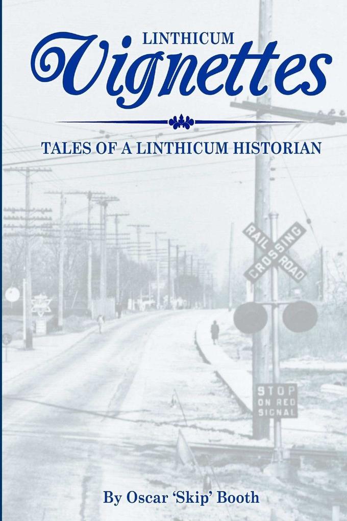 Linthicum Vignettes