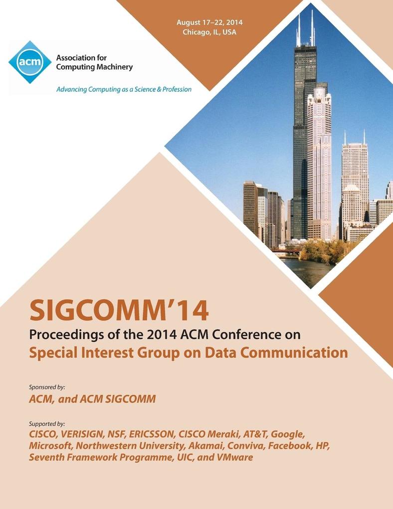 SIGCOMM 14 ACM SIGCOMM 14