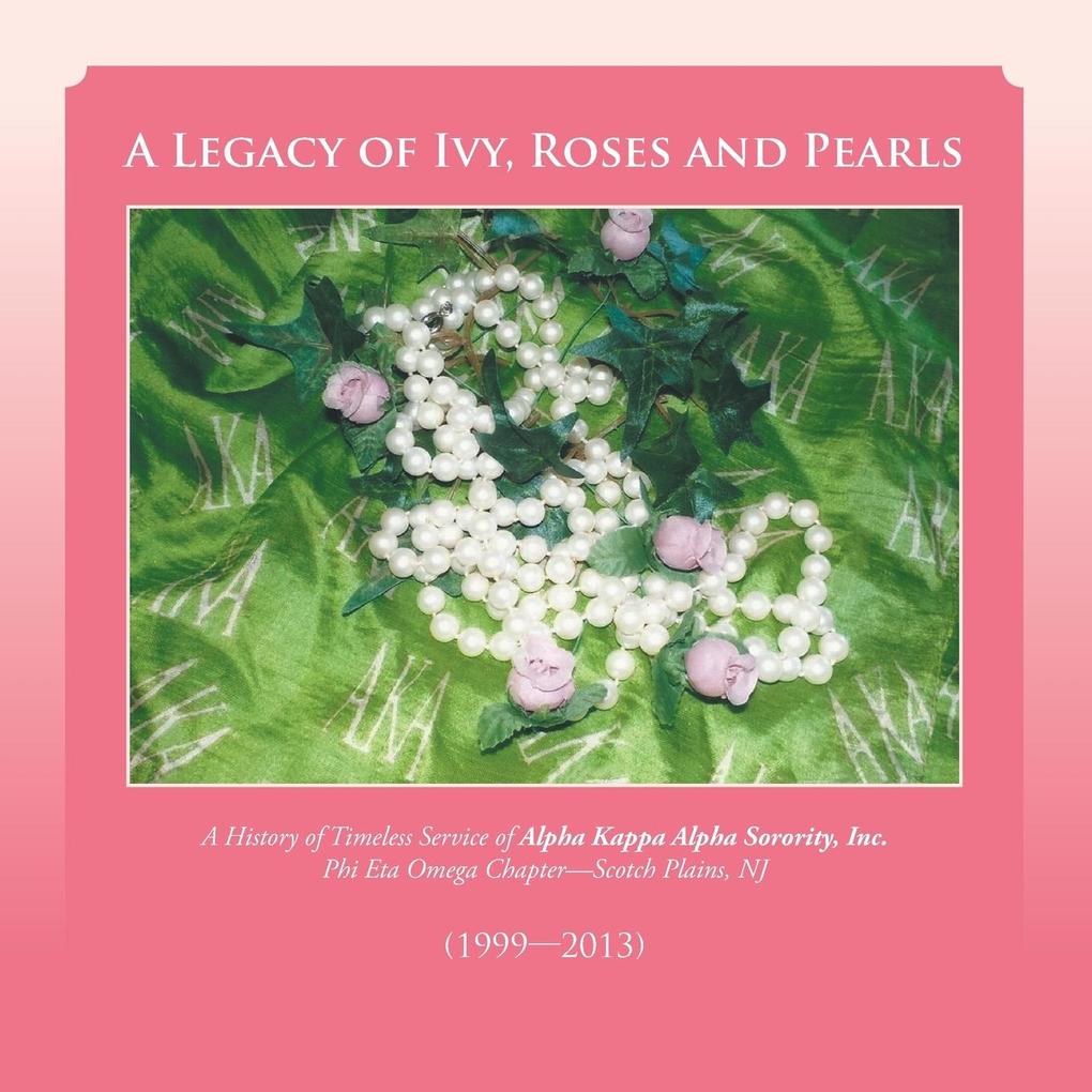 A Legacy of Ivy Roses and Pearls