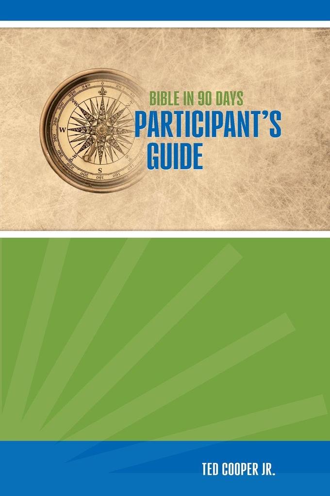 Bible in 90 Days | Participant's Guide