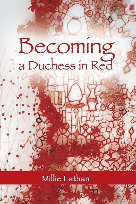 Becoming a Duchess in Red