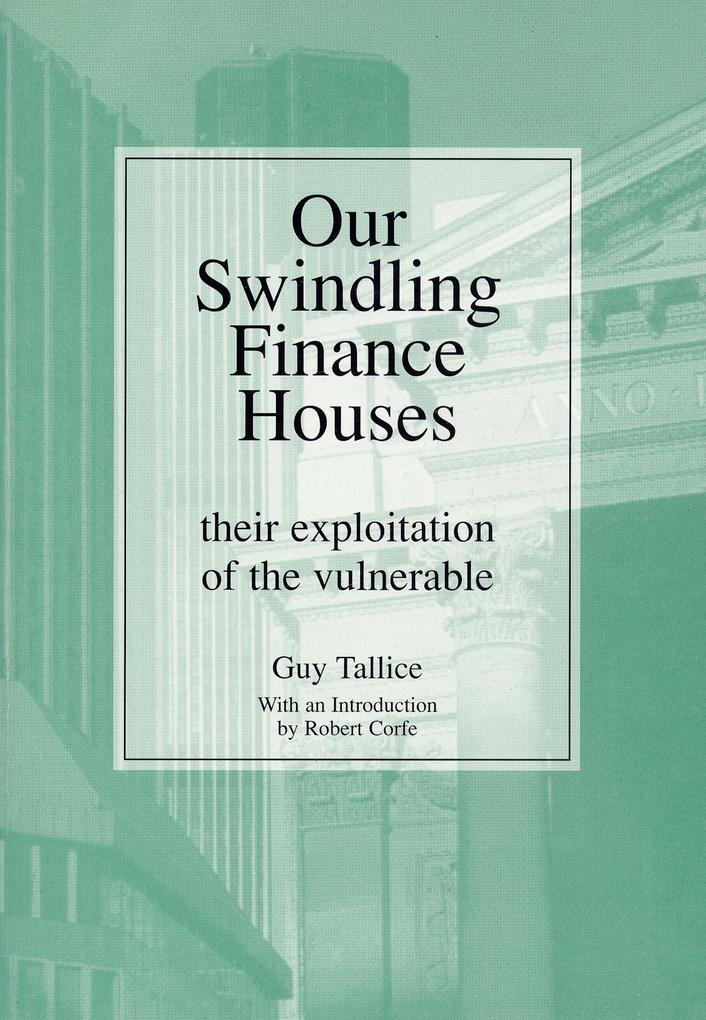 Our Swindling Finance Houses