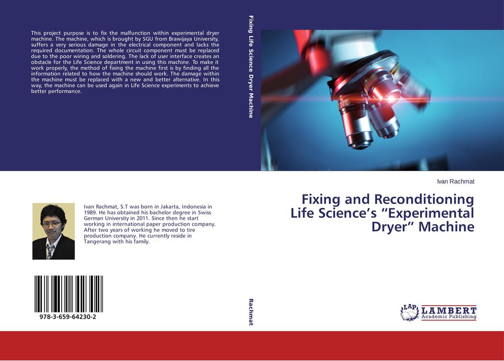 Fixing and Reconditioning Life Science's 'Experimental Dryer' Machine